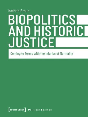 cover image of Biopolitics and Historic Justice
